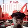 D. Cal - Double 0